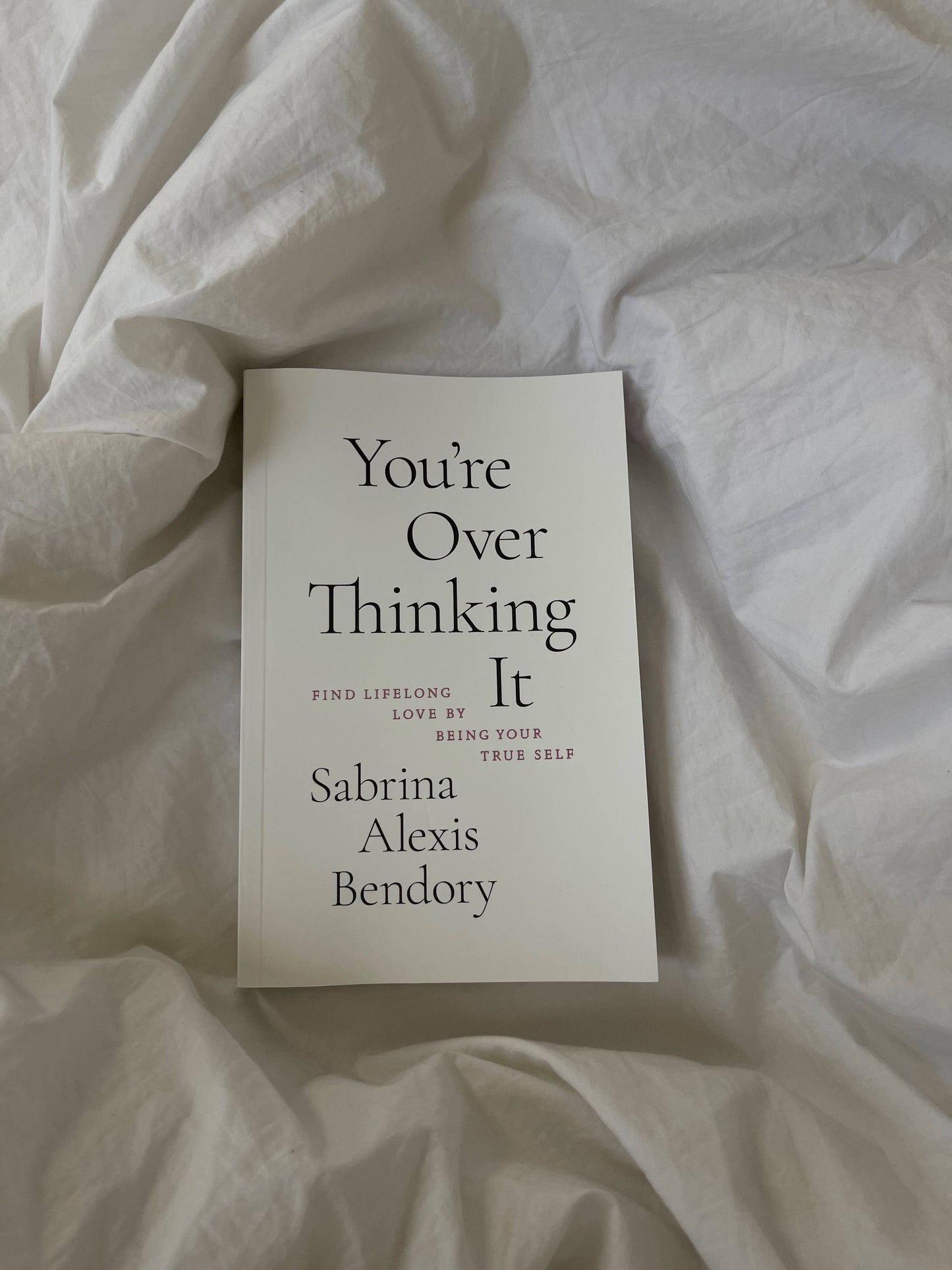 You're Overthinking It by Sabrina Alexis Bindery - book